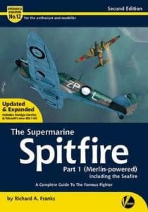 THE SUPERMARINE SPITFIRE PART 1 2NDE ED  AIRFRAME