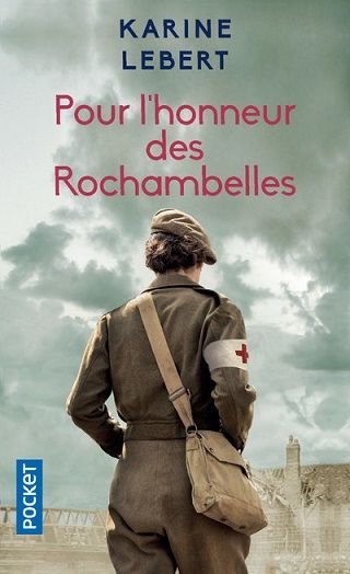 POUR L'HONNEUR DES ROCHAMBELLES           ROMAN