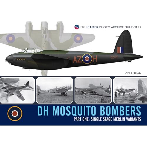 DH MOSQUITO BOMBERS PART ONE           WLPA 17