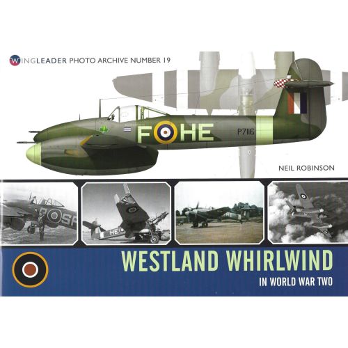 WESTLAND WHIRLWIND IN WORLD WAR TWO     WPA 19