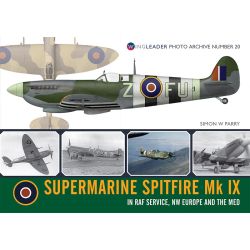 SUPERMARINE SPITFIRE MK IX IN RAF SERVICE