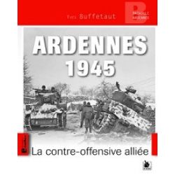 ARDENNES 1945/LA CONTRE-OFFENSIVE ALLIEE