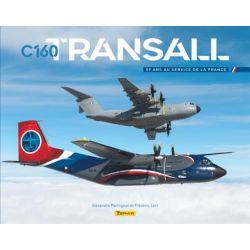 C160 TRANSALL-59 ANS AU SERVICE DE LA FRANCE