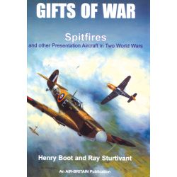 GIFTS OF WAR SPITFIRES AND OTHER IN TWO WW