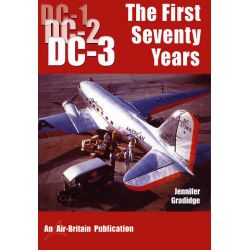 DC-1/DC-2/DC-3 THE FIRST SEVENTY YEARS     REPRINT