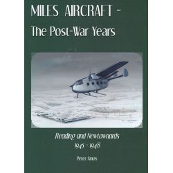 MILES AIRCRAFT VOL.3 - THE POST WAR YEARS