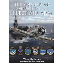 THE SQUADRONS AND UNITS OF THE FLEET AIR ARM