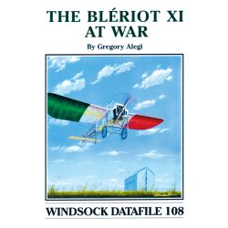 THE BLERIOT XI AT WAR                 DATAFILE 108