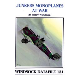 JUNKERS MONOPLANES AT WAR             DATAFILE 131