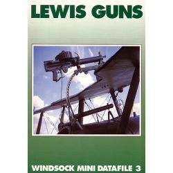 LEWIS GUNS                        MINI-DATAFILE  3