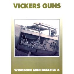 VICKERS GUNS                      MINI-DATAFILE  6