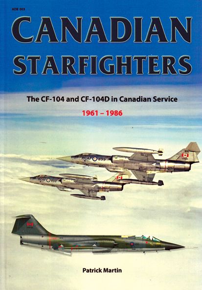 CANADIAN STARFIGHTERS 1961-1986              ADB 3