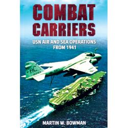 COMBAT CARRIERS USN AIR AND SEA OPERATIONS FROM 41