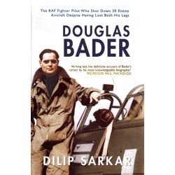 FIGHTER ACE - EXTRAORDINARY LIFE OF DOUGLAS BADER