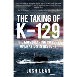 THE TAKING OF K-129 - THE MOST DARING COVERT...