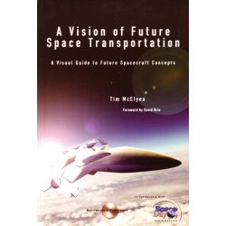A VISION OF FUTURE SPACE TRANSPORTATION