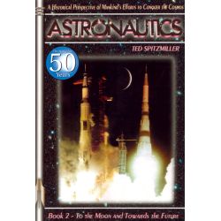 ASTRONAUTICS BOOK TWO   TO THE MOON AND TOWARDS...