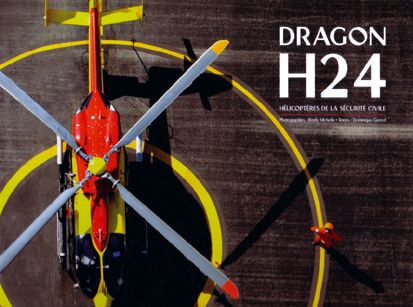 DRAGON H24 HELICOPTERS DE LA SECURITE CIVILE