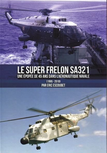 LE SUPER FRELON SA321