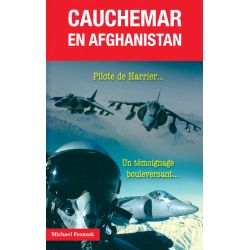 CAUCHEMAR EN AFGHANISTAN