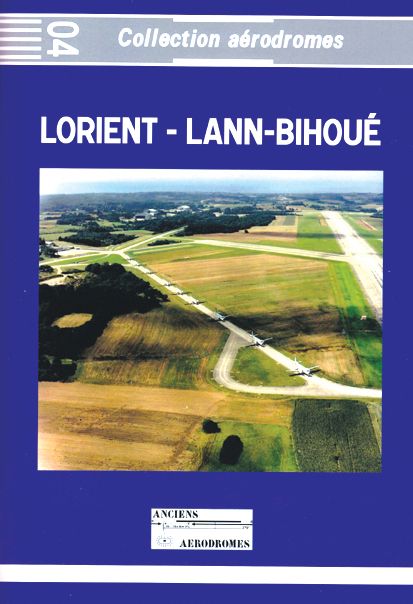 LORIENT - LANN - BIHOUE   COLLECTIONS AERODROMES 4