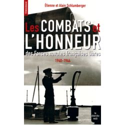 LES COMBATS ET L'HONNEUR DES FAFL 1940-1944