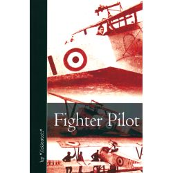FIGHTER PILOT - WWI