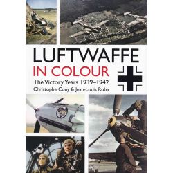 LUFTWAFFE IN COLOUR - THE VICTORY YEARS 1942-1942