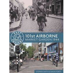 101ST AIRBORNE - MARKET GARDEN 1944