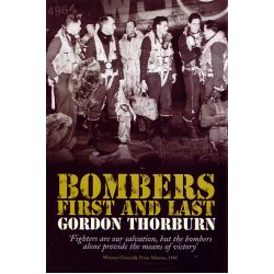 BOMBERS FIRST AND LAST                ROBSON BOOKS