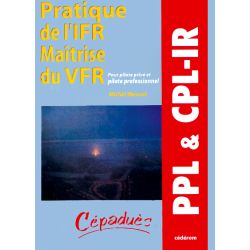 PRATIQUE DE L IFR MAITRISE DU VFR           CD-ROM