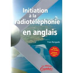 INITIATION A LA RADIOTELEPHONIE EN ANGLAIS + CD