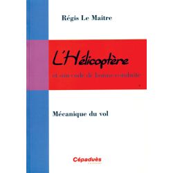 L'HELICOPTERE - MECANIQUE DU VOL