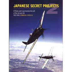 JAPANESE SECRET PROJECTS T2 1922-45