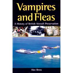 VAMPIRES AND FLEAS HISTORY OF BRITISH AFT PRESERVA
