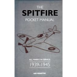 THE SPITFIRE POCKET MANUAL ALL MARKS IN SERVICE