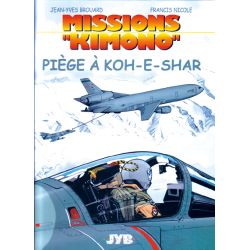 PIEGE A KOH-E-SHAR             MISSIONS KIMONO Nø6