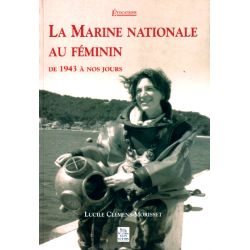 LA MARINE NATIONALE AU FEMININ         ALAN SUTTON