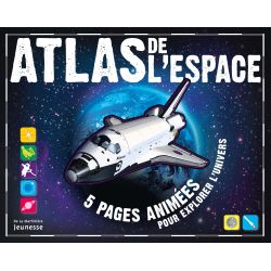 ATLAS DE L'ESPACE - 5 PAGES ANIMEES POUR EXPLORER