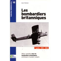 BOMBARDIERS BRITANNIQUES 1919-1932      MINIDOC 12