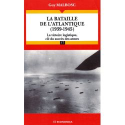 LA BATAILLE DE L'ATLANTIQUE 1939-1945   2E EDITION