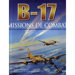 B-17 MISSIONS DE COMBAT