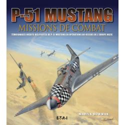 P-51 MUSTANG MISSIONS DE COMBAT