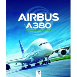 AIRBUS A380 - DE 2005 A NOS JOURS