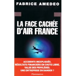 LA FACE CACHEE D'AIR FRANCE