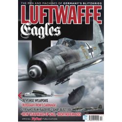 LUFTWAFFE EAGLES - MEN AND MACHINES OF GERMAN