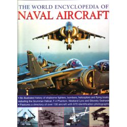 THE WORLD ENCYCLOPEDIA OF NAVAL AIRCRAFT