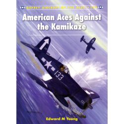 AMERICAN ACES AGAINST THE KAMIKAZE        ACES 109