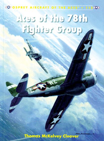 ACES OF THE 78TH FIGHTER GROUP            ACES 115
