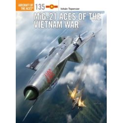 MIG-21 ACES OF THE VIETNAM WAR            ACES 135